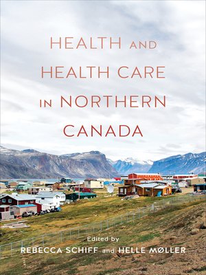 cover image of Health and Healthcare in Northern Canada